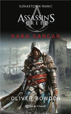 Assassin's Creed:Suikastçının İnancı 7-Kara Sancak | Epsilon Yayınevi