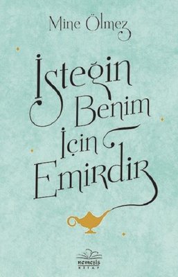 İsteğin Benim için Emirdir | Nemesis Kitap