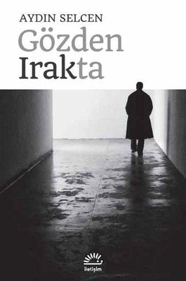 Gözden Irakta | İletişim Yayınları
