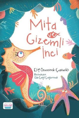 Mita ve Gizemli İnci | Elma Yayınevi