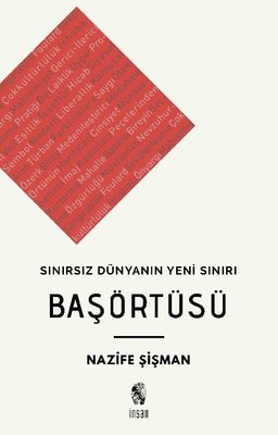 Başörtüsü-Sınırsız Dünyanın Yeni Sınırı | İnsan Yayınları