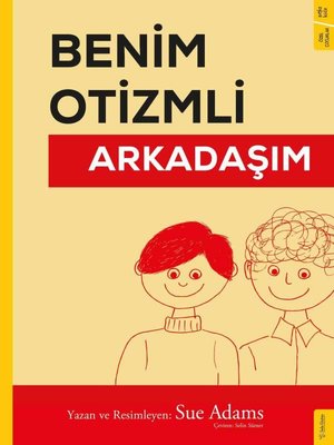 Benim Otizmli Arkadaşım | Sola Kidz