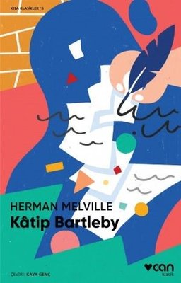 Katip Bartleby-Kısa Klasik | Can Yayınları