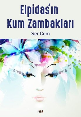 Elpidas'ın Kum Zambakları | Tilki Yayınları