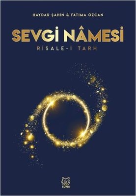 Sevgi Namesi: Risale-i Tarh | Luna Yayınları