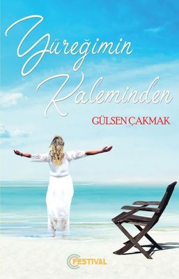 Yüreğimin Kaleminden | Festival Yayıncılık
