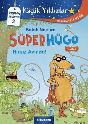 Süperhügo 3.Kitap-Hırsız Avında! | Tudem Yayınları