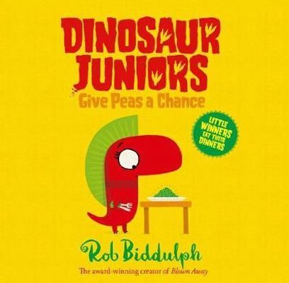 Give Peas a Chance (Dinosaur Juniors Book 2) | Harper Collins UK