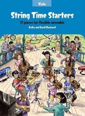 String Time Starters Viola book 21 pieces for flexible ensemble (String Time Ensembles) | Oxford University Press
