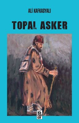 Topal Asker | Karınca