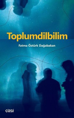 Toplum Dilbilimi | Çizgi Kitapevi
