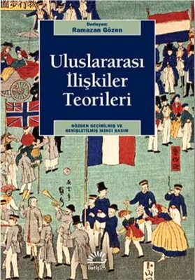 Uluslararası İlişkiler Teorileri | İletişim Yayınları
