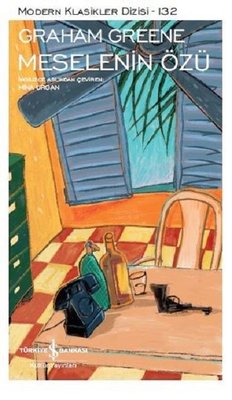 Meselenin Özü-Modern Klasikler 132 | İş Bankası Kültür Yayınları