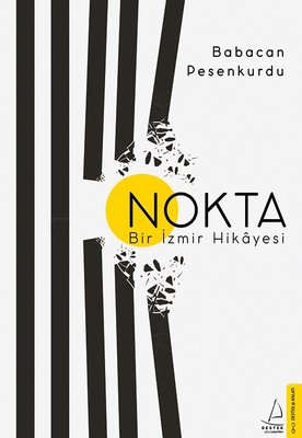 Nokta-Bir İzmir Hikayesi | Destek Yayınları