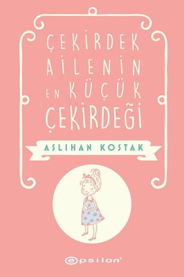 Çekirdek Ailenin En Küçük Çekirdeği | Epsilon Yayınevi