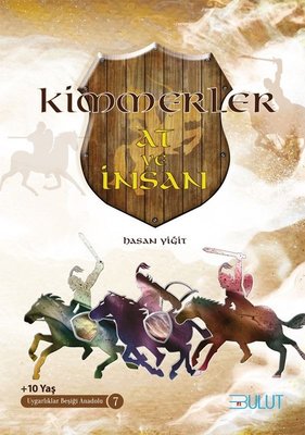 Kimmerler-At ve İnsan-Uygarlıklar Beşiği Anadolu-7 | Bulut Yayınları