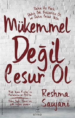 Mükemmel Değil Cesur Ol | Elma Yayınevi
