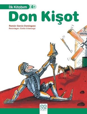 Don Kişot-İlk Kitabım 4+ | 1001 Çiçek