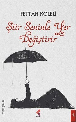 Şiir Seninle Yer Değiştirir | Klaros Yayınları