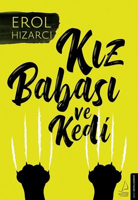 Kız Babası ve Kedi | Destek Yayınları