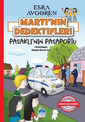 Pasaklı'nın Pasaportu-Martı'nın Dedektifleri | Martı Yayınları