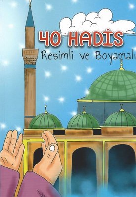 40 Hadis Resimli ve Boyamalı | Aktaş Yayıncılık