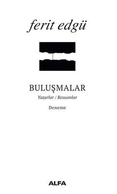 Buluşmalar-Yazarlar Ressamlar | Alfa Yayınları
