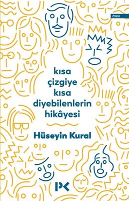 Kısa Çizgiye Kısa Diyebilenlerin Hikayesi | Profil Kitap