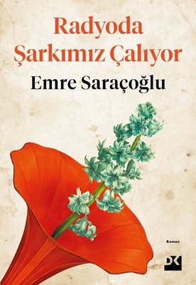 Radyoda Şarkımız Çalıyor | Doğan Kitap