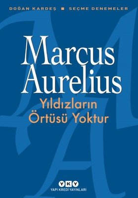 Yıldızların Örtüsü Yoktur-Seçme Denemeler | Yapı Kredi Yayınları