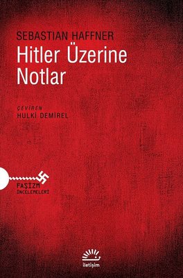 Hitler Üzerine Notlar | İletişim Yayınları