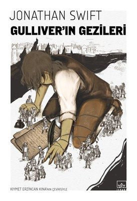 Gulliver'in Gezileri | İş Bankası Kültür Yayınları - İş Çocuk Klasikleri