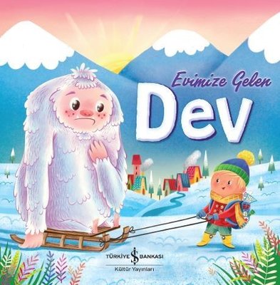 Evimize Gelen Dev | İş Bankası Kültür Yayınları