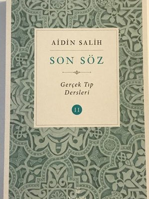 Son Söz-Gerçek Tıp Dersleri 2 | Yitik Şifa