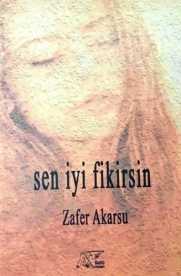 Sen İyi Fikirsin | Kuytu Yayınları