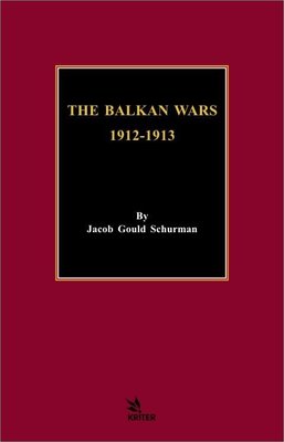 The Balkan Wars 1912-1913 | Kriter