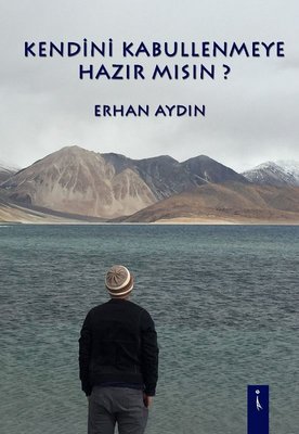 Kendini Kabullenmeye Hazır Mısın? | İkinci Adam Yayınları