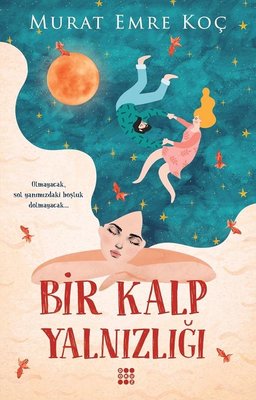 Bir Kalp Yalnızlığı | Dokuz Yayınları