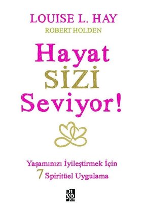 Hayat Sizi Seviyor! | Diyojen Yayıncılık