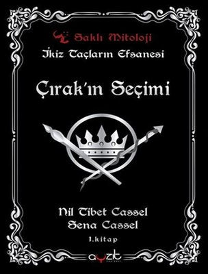 İkiz Taçların Efsanesi 1.Kitap-Çırak'ın Seçimi | Ayzıt Yayınları