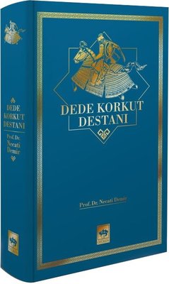 Dede Korkut Destanı | Ötüken Yayınları