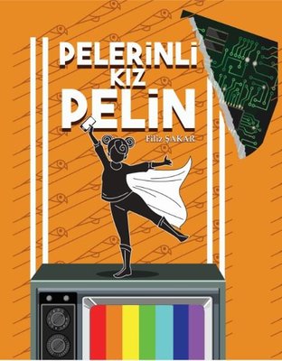 Pelerinli Kız Pelin | Müptela Yayınları