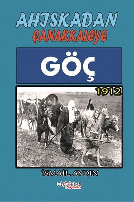 Ahıskadan Çanakkaleye Göç | Elephant Yayınları