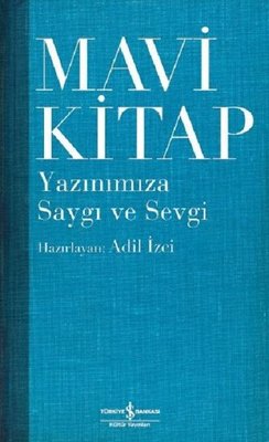 Mavi Kitap Yazınımıza Saygı ve Sevgi | İş Bankası Kültür Yayınları