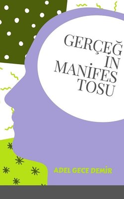 Gerçeğin Manifestosu | Gece Kitaplığı