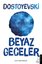 Beyaz Geceler | Can Yayınları