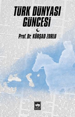 Türk Dünyası Güncesi | Ötüken Neşriyat Yayınları
