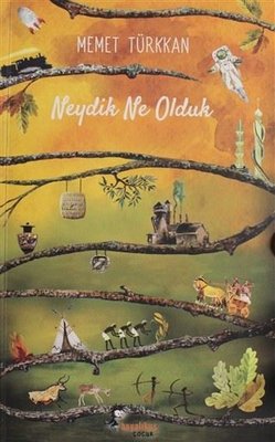Neydik Ne Olduk | Boyalı Kuş Çocuk