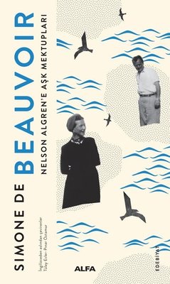 Nelson Algren'e Aşk Mektupları | Alfa Yayıncılık