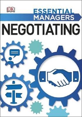 Negotiating (Essential Managers) | Dorling Kindersley Publisher